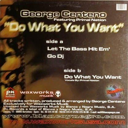 George Centeno feat. Primal Nation : Do What You Want (12")