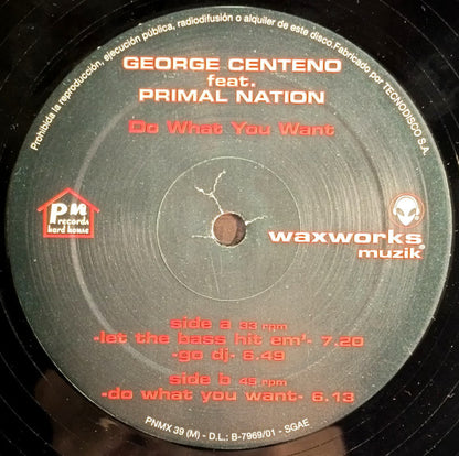 George Centeno feat. Primal Nation : Do What You Want (12")
