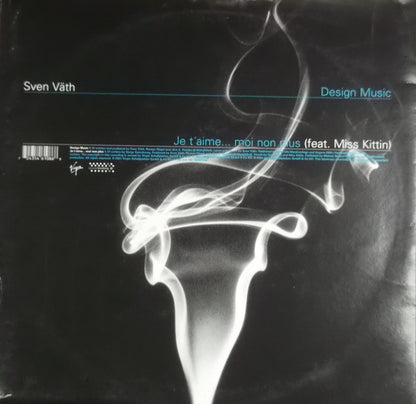 Sven Väth : Je T'aime ... Moi Non Plus / Design Music (12", Smplr)