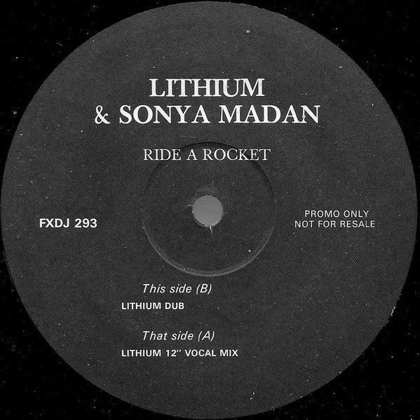 Lithium & Sonya Madan : Ride A Rocket (2x12", Promo)