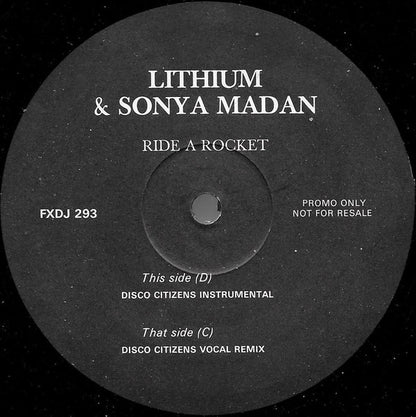 Lithium & Sonya Madan : Ride A Rocket (2x12", Promo)
