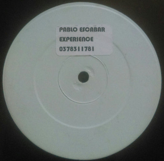 Pablo Escabar : Experience (12", S/Sided, W/Lbl)