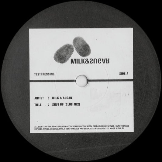 Milk & Sugar : Shut Up (12", TP)