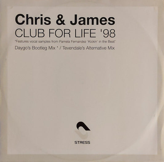 Chris & James : Club For Life '98 (12")