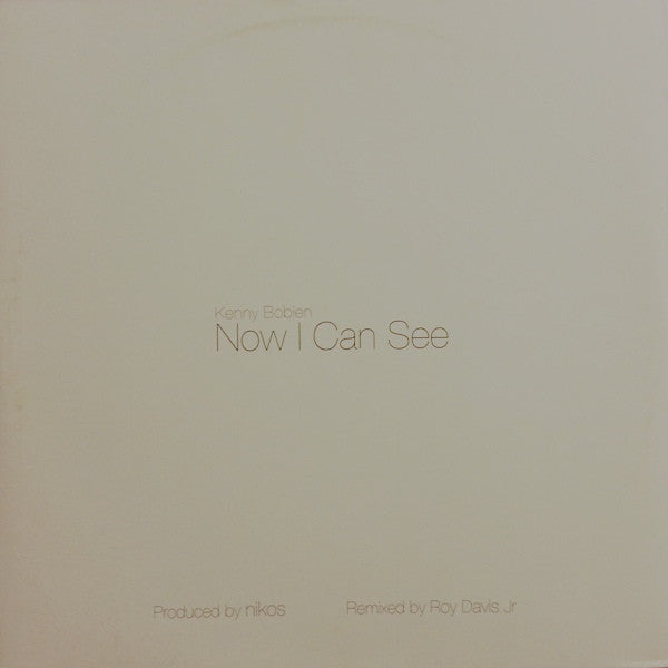 Kenny Bobien : Now I Can See (12")