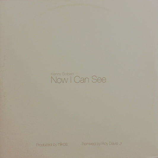Kenny Bobien : Now I Can See (12")