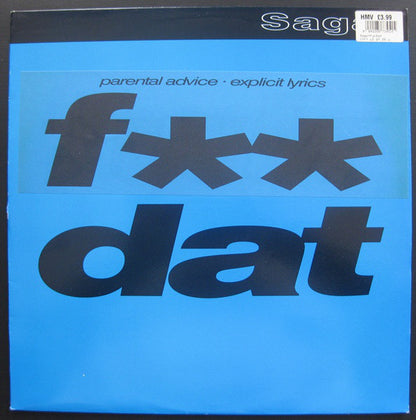Sagat : Fuk Dat (12")
