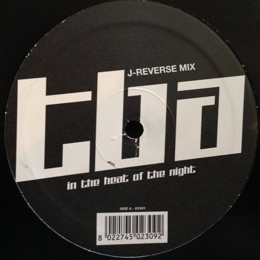 TBA : In The Heat Of The Night (12")