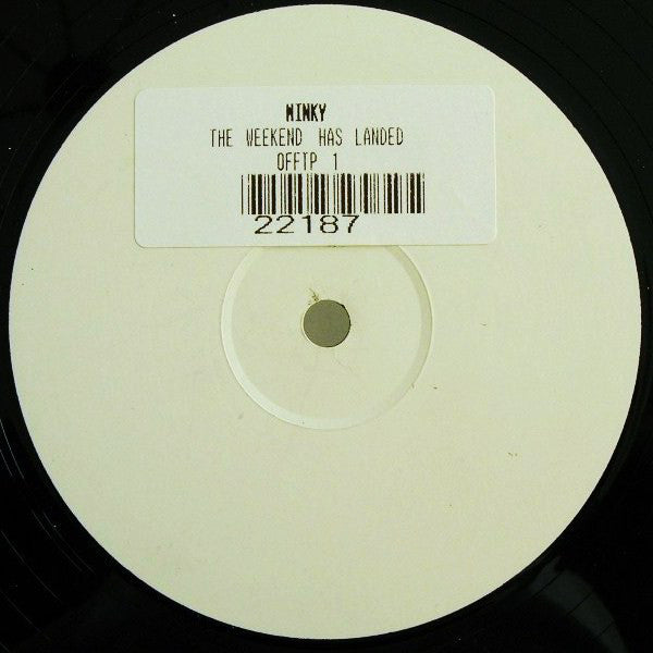 Minky : The Weekend Has Landed (Ruff Driverz Remix) (12", Promo)