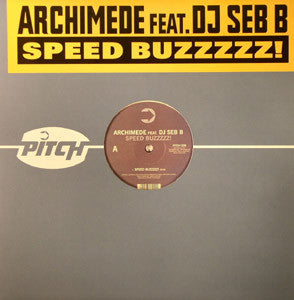 Archimede (2) Feat. DJ Seb.B : Speed Buzzzzz! (12")