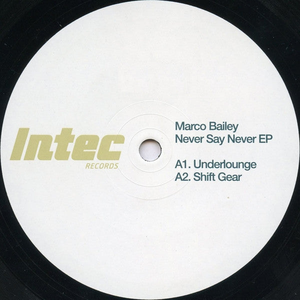 Marco Bailey : Never Say Never EP (12", EP)