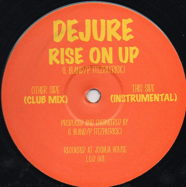 Dejure : Rise On Up (12")