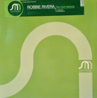 Robbie Rivera : The Hum Melody (12")