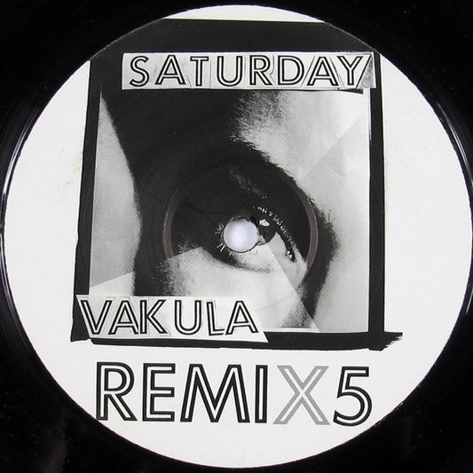 Vakula : Saturday Remix5 (12")
