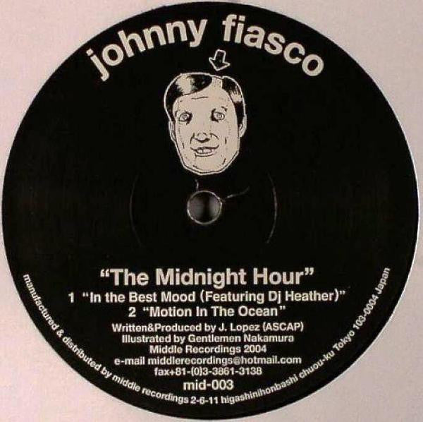 Johnny Fiasco : The Midnight Hour (12")