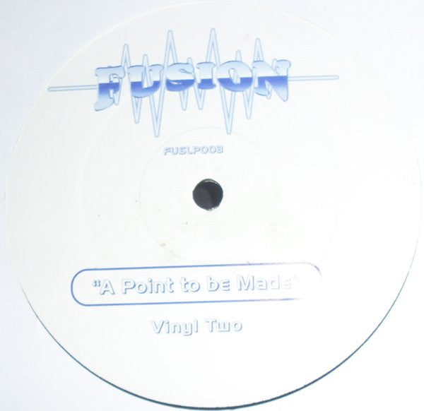 Various : Fusion - A Point To Be Made (3x12", Comp)