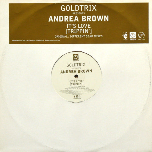Goldtrix Presents Andrea Brown : It's Love (Trippin') (12", Promo)