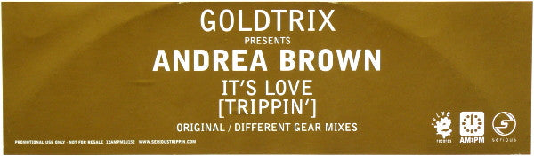 Goldtrix Presents Andrea Brown : It's Love (Trippin') (12", Promo)