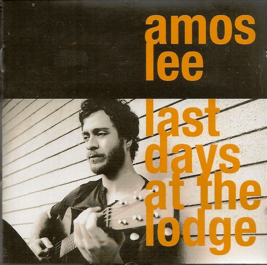 Amos Lee : Last Days At The Lodge (CD, Album)