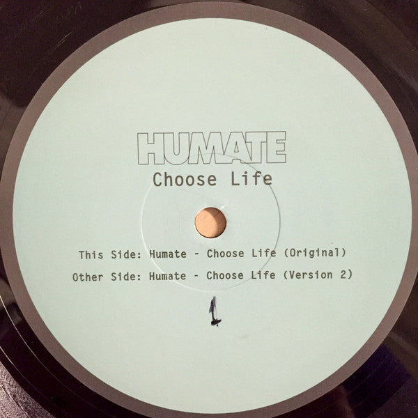 Humate : Choose Life (12")