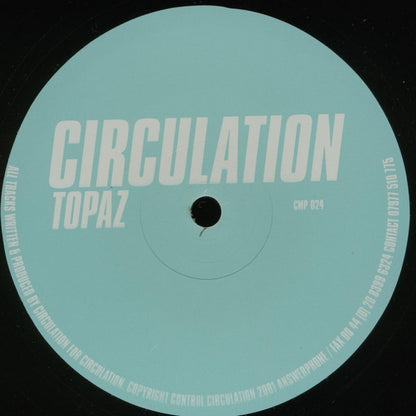 Circulation : Topaz (12")