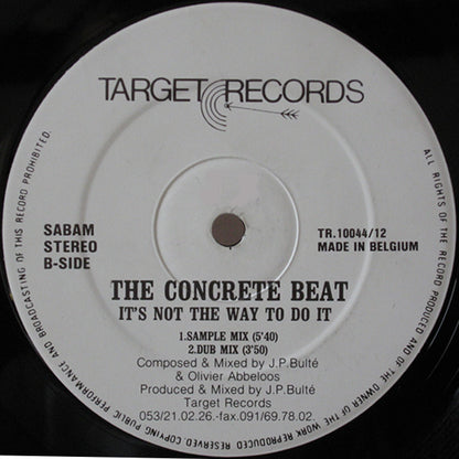 The Concrete Beat : It's Not The Way To Do It (12", Gen)