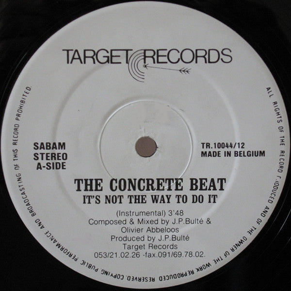 The Concrete Beat : It's Not The Way To Do It (12", Gen)