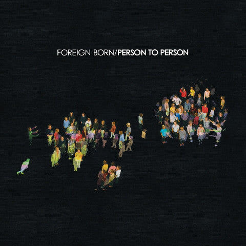 Foreign Born : Person To Person (CD, Album)