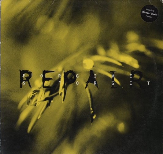 Repair : Forgive & Forget (12")