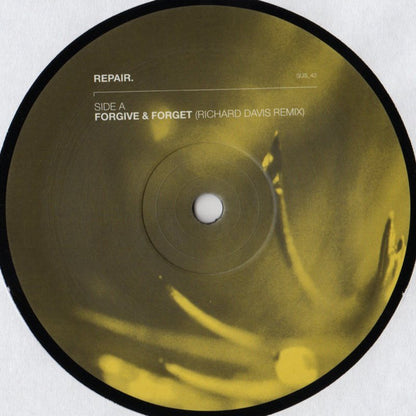Repair : Forgive & Forget (12")