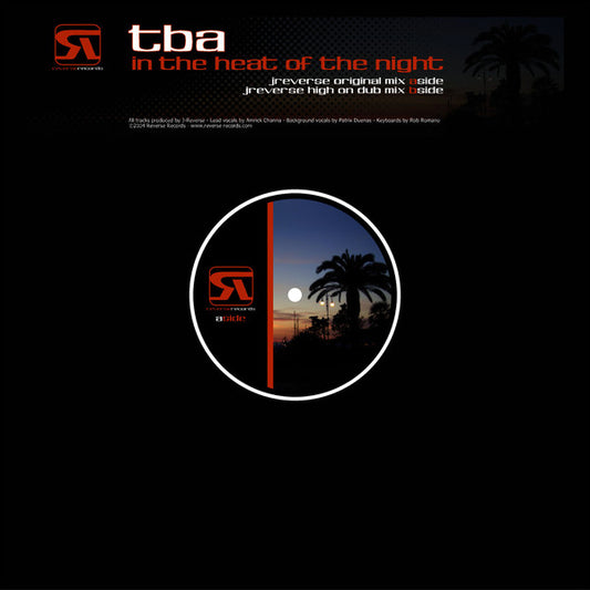 TBA : In The Heat Of The Night (12")