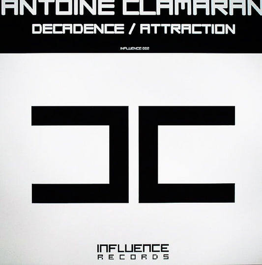 Antoine Clamaran : Decadence / Attraction (12")