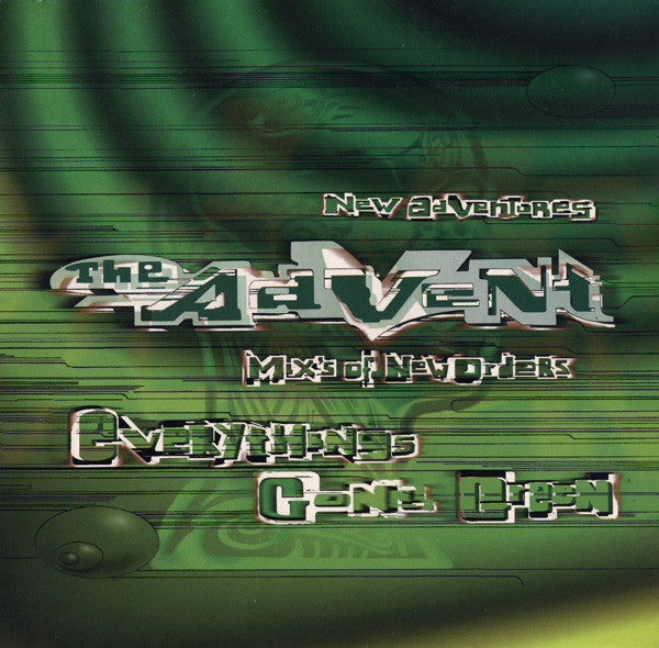 The Advent : New Adventures - Mix's Of New Orders Everythings Gone Green (12")