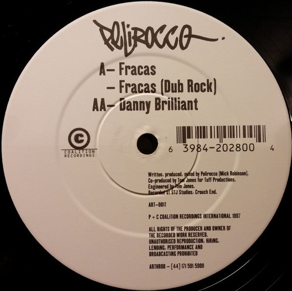 Pelirocco : Fracas / Danny Brilliant (12")