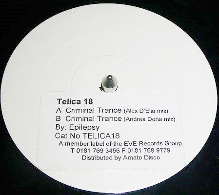 Epilepsy (6) : Criminal Trance (12", W/Lbl, Sti)