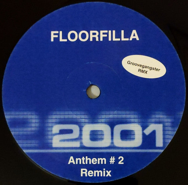 Floorfilla : Anthem # 2 (Remix) (12", S/Sided)