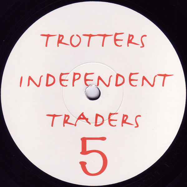 Trotters Independent Traders : Trotters Independent Traders 5 (12")