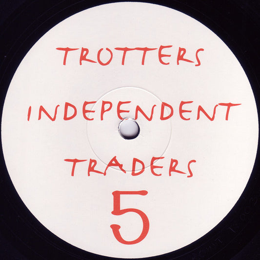 Trotters Independent Traders : Trotters Independent Traders 5 (12")