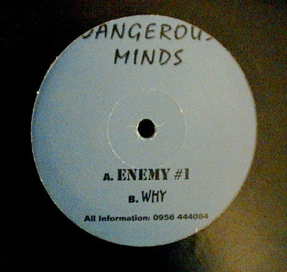 Dangerous Minds (3) : Enemy # 1 / Why (12")