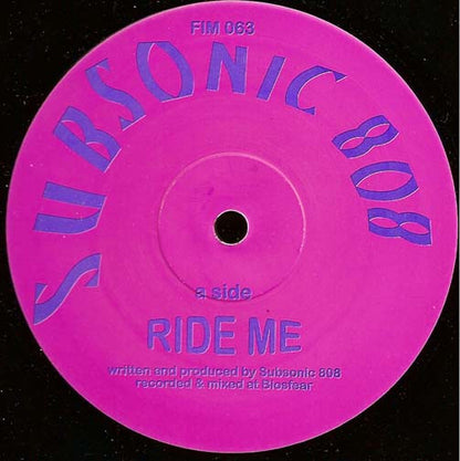 Subsonic 808 : Ride Me (10")