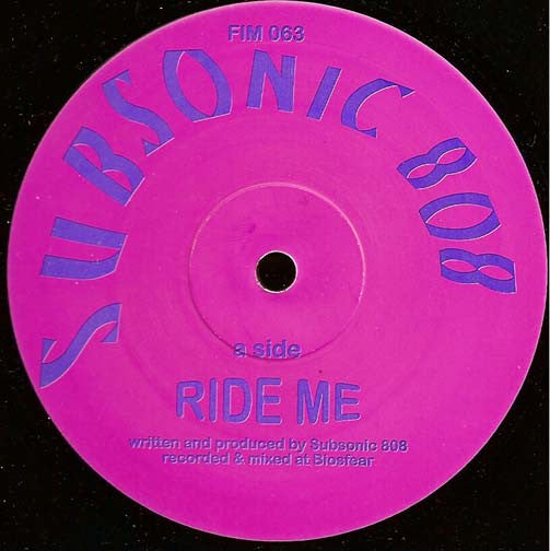 Subsonic 808 : Ride Me (10")