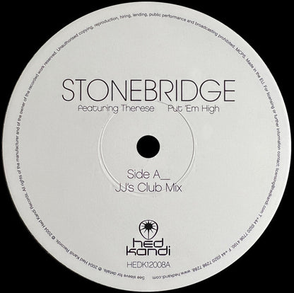 StoneBridge Featuring Therese : Put 'Em High (12")