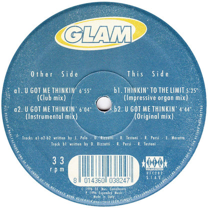 Glam : U Got Me Thinkin' (12")