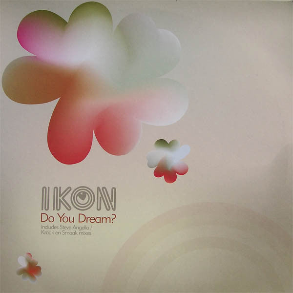 Ikon (2) : Do You Dream? (12")