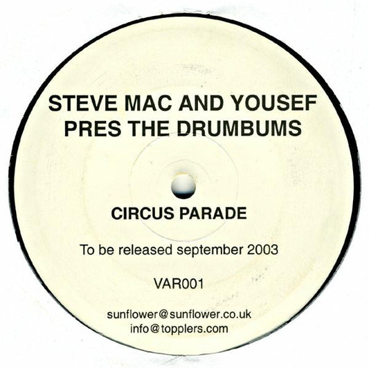 Steve Mac And Yousef Pres The Drumbums : Circus Parade (12", S/Sided)