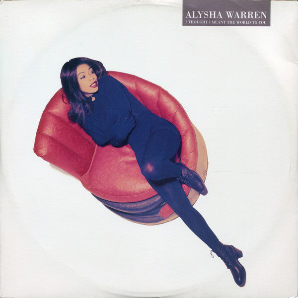 Alysha Warren* : I Thought I Meant The World To You (12")