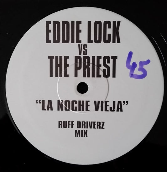 Eddie Lock vs. The Priest : La Noche Vieja (12", Promo)
