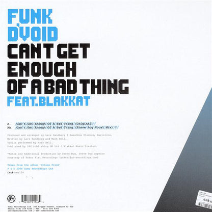 Funk D'Void Feat. Blakkat : Can't Get Enough Of A Bad Thing (12")