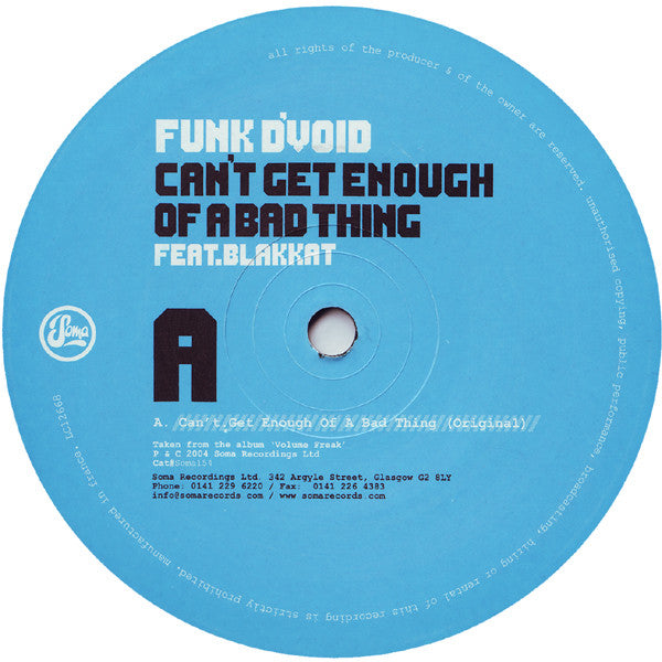 Funk D'Void Feat. Blakkat : Can't Get Enough Of A Bad Thing (12")