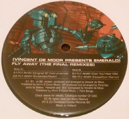 Vincent De Moor Presents Emerald (2) : Fly Away (The Final Remixes) (12")